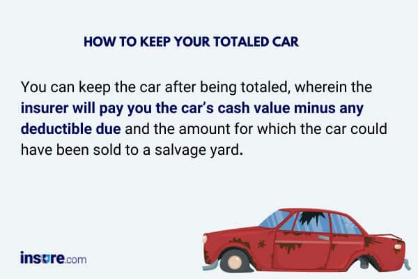 How to keep your totaled car